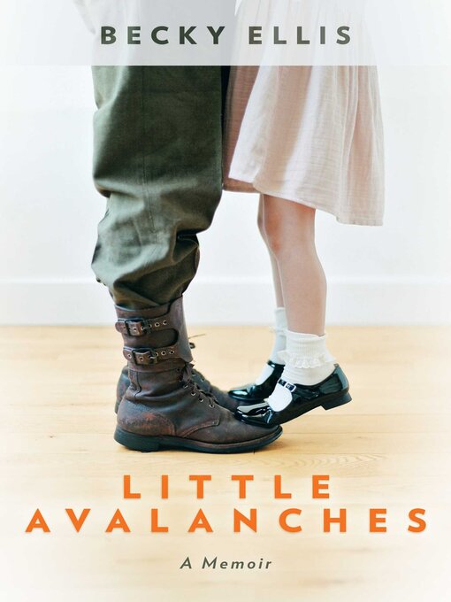 Title details for Little Avalanches by Becky Ellis - Available